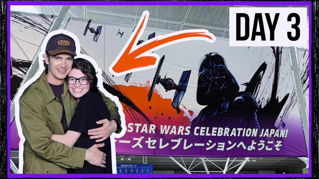 Day 3 in Japan! ~ Star Wars Celebration! ~ Reliving my 2025 Vacation!