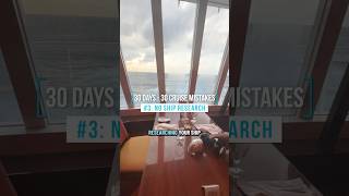 🛳️ 30 Cruise Mistakes: #3: Not Researching Your Ship