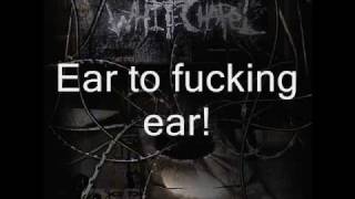Whitechapel - Ear to Ear with lyrics