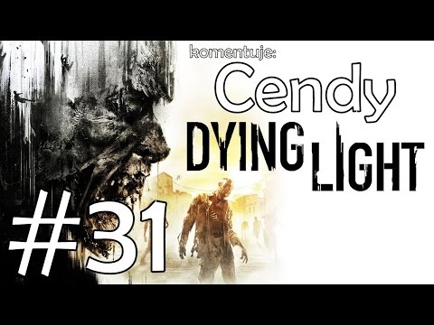 [60 FPS] Zagrajmy w Dying Light #31 Skurwibąki !