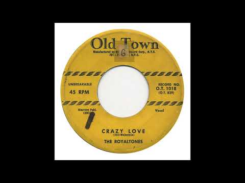 Crazy Love  - The Royaltones