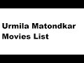 Urmila Matondkar Movies List - Total Movies List