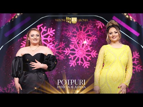 Hyrjeta x Albina - Potpuri Gezuar 2023