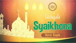 Download lagu Syaikhona Versi Koplo | Lirik mp3