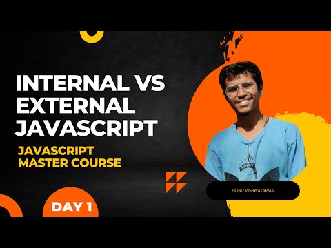 Internal Vs External Javascript Explained Javascript Master Course Day 1