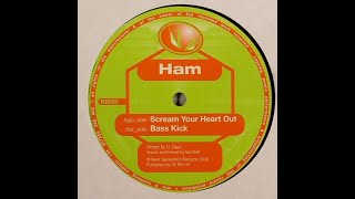Ham - Scream Your Heart Out