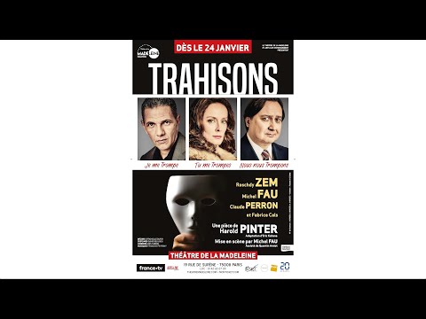 Trahisons au Théâtre de la Madeleine 