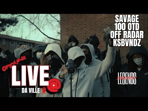 Savv4x , 100 OTD Off Radar KsBvndz - Ready Or Not | Open Mic LIVE @ 'Da Ville' #Toronto #Scarborough