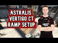 Astralis Vertigo CT Ramp Setup