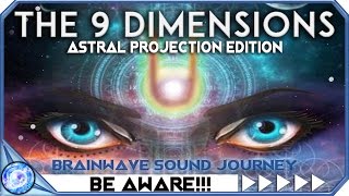 BE AWARE : MOST POWERFUL ASTRAL PROJECTION MUSIC / INSTANT OBE /  VERY POWERFUL BINAURAL BEATS