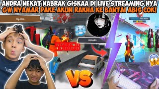 Download lagu ANDRA NEKAT NABRAK GISKAA DI LIVE STREAMING NYA! GW NYAMAR PAKE AKUN RAKHA MALAH DI BANTAI ABIS COK😱 mp3