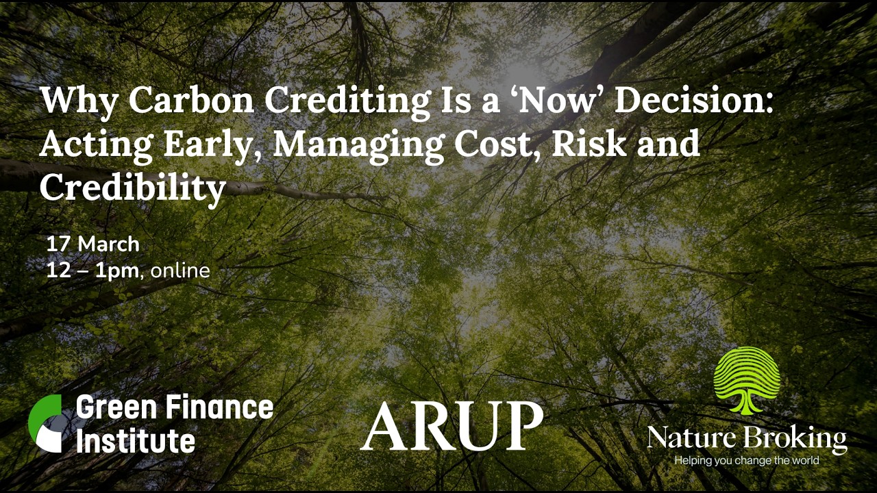 Webinar: Why Carbon Crediting Is a ‘Now’ Decision Acting Early, Managing Cost, Risk and Credibility