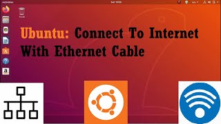 Ubuntu: Connect To Internet With Ethernet Cable Via Command Line