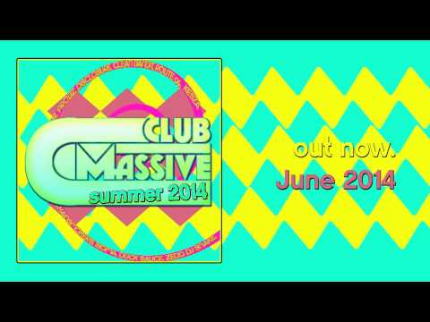 Club Massive - SUMMER 2014