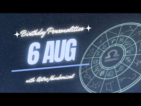 6 August Zodiac Horoscope: Birthday Personality & Traits Revealed