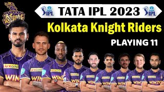 IPL2023:Kolkata Knight Riders Strongest Final  Playing XI of IPL new Season|KKR new playing XI ofipl