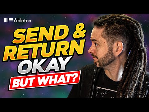 Understanding Sending and Return Tracks in Ableton Live 11 (2021)
