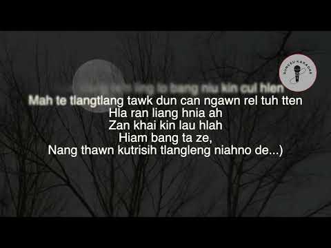 Salai Thuahawng - HLA RAN LIANG HNIA Sibungpar (Karaoke)