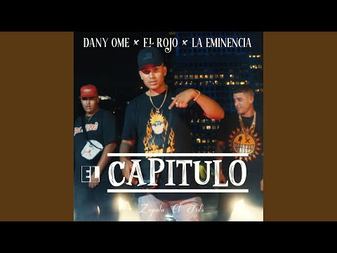 El Capitulo (feat. La Eminencia)