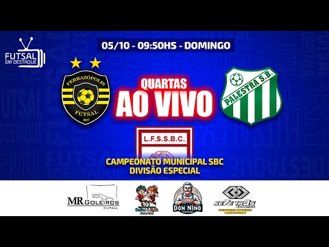 Ferrazópolis x Palestra SB - Quartas de Final | Municipal de Futsal SBC 2025 - AO VIVO