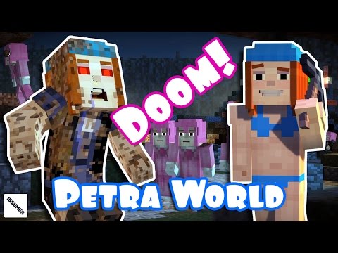 DOOM of The PETRA World - Minecraft Story Mode