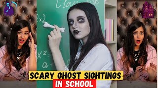 Scary Ghost Sightings in SCHOOL *Unbelievable*