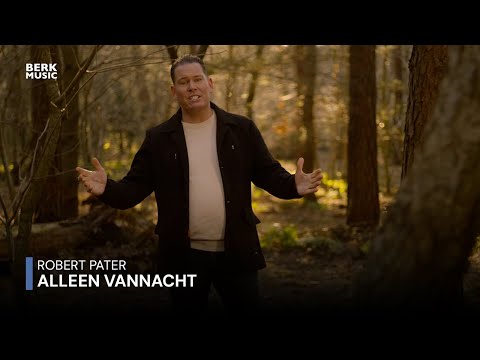 Robert Pater - Alleen Vannacht (Officiële Videoclip)