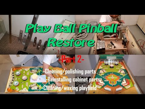 Play Ball Pinball Restore - Part 2 - Cleaning cabinet parts/playfield + reinstalling them [4K60FPS]