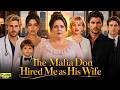 The Mafia Don Hired Me As His Wife Full Movie Drama | New Short Drama Full Episodes Review & Facts