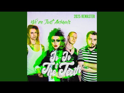 We're Just Animals (2025 Remaster)