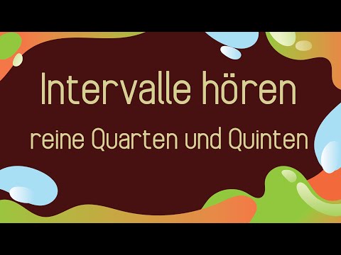 Intervalle hören - Quarten und Quinten