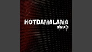 Hotdamalama (Dee Jay Silver Remix)