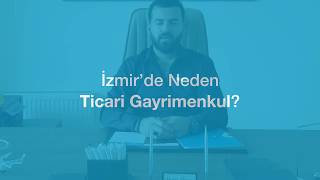 İzmir'de Neden Ticari Gayrimenkul?