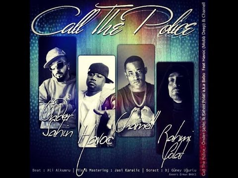 Önder Şahin & Babo - Call The Police feat Havoc (Mobb Deep ) Charnell