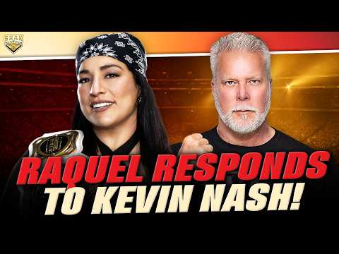 Raquel Rodriguez Responds To Kevin Nash’s Critiques Of Her: “If He Thinks I’m Working Too Small… I’m Gonna Start Working Bigger”