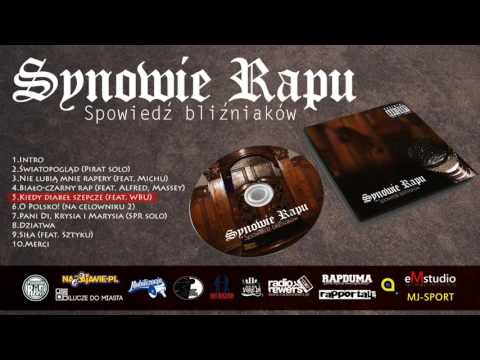 05. Synowie Rapu „Kiedy Diabeł Szepcze” (feat. WBU) | prod. Sivy, cuty DJ Micky Move | 2015