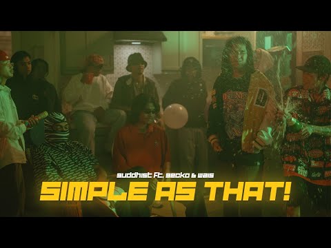 Guddhist Gunatita - SIMPLE AS THAT ft. Ghetto Gecko & Youngwise (Official Music Video)