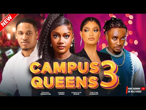 Campus Queen 3 - Eronini Osinachim, Anabel Apara, Fortune Kingsley, Genevieve Edwin