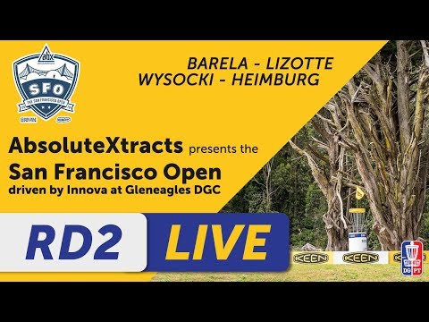 Round Two 2019 AbsolutXtracts presents the San Francisco Open - Barela, Lizotte, Wysocki, Heimburg