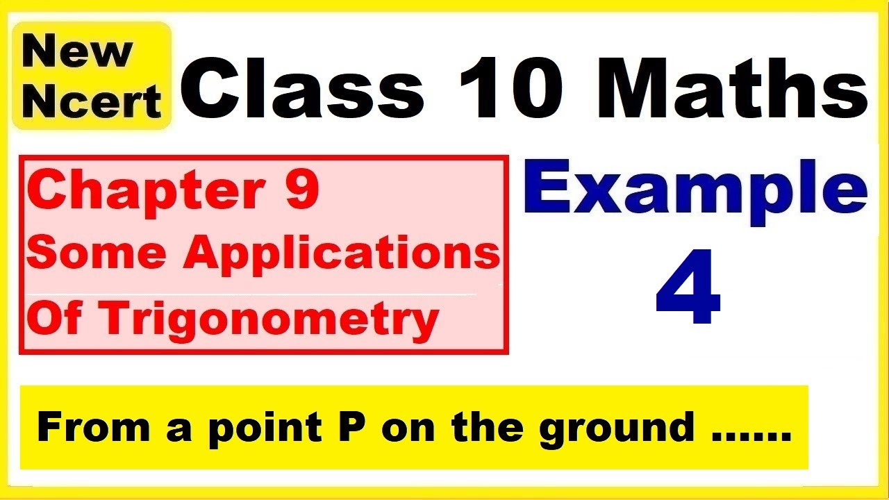 Class 10 Maths | Chapter 9 | Example 4 | Some Applications Of Trigonometry  | NEW NCERT | Ranveer