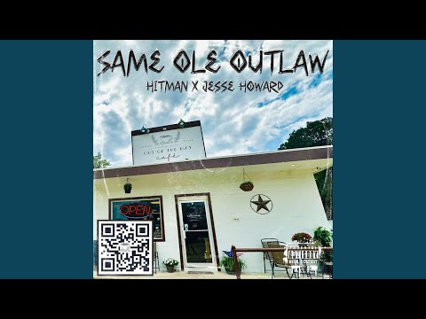 Same Ole Outlaw - Hitman