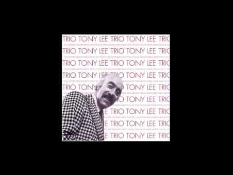 Tony Lee Trio -  Blue Bossa