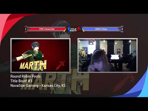 Title Bout! #3 - Pools - P2W | Doom BoT (Marth) vs MWD | Onua (Game and Watch)