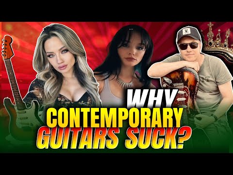 Why Contemporary Guitars Suck? | The Truth Behind Famous Brands