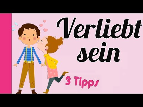 😍 Verliebt 💖 / 3 Tipps für starke Mädchen / zum ersten mal verliebt, wie fühlt sich echte liebe an