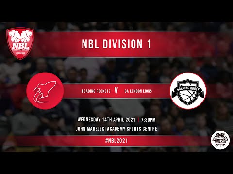 NBL1: Reading Rockets v BA London Lions - 14.04.21