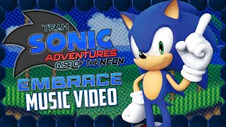 EMBRACE - Team Sonic Adventures - Music Video (Featuring @SpiralMusic1997 )