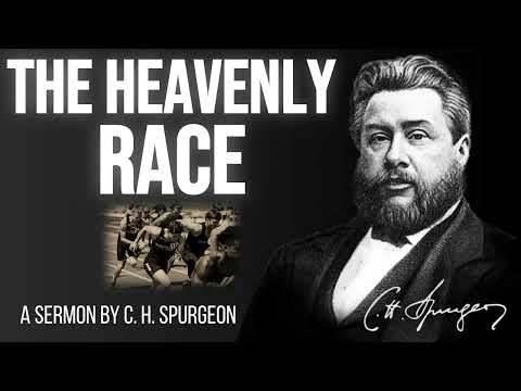 The Heavenly Race (1 Corinthians (:24) - Charles Spurgeon Sermon