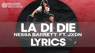 Nessa Barrett - la di die (feat. jxdn) [Official Lyric Video[]