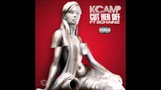 K Camp ft. 2 Chainz - Cut Her Off